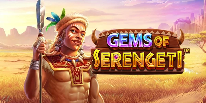 Cara Maksimal Jackpot Slot Gems of Serengeti
