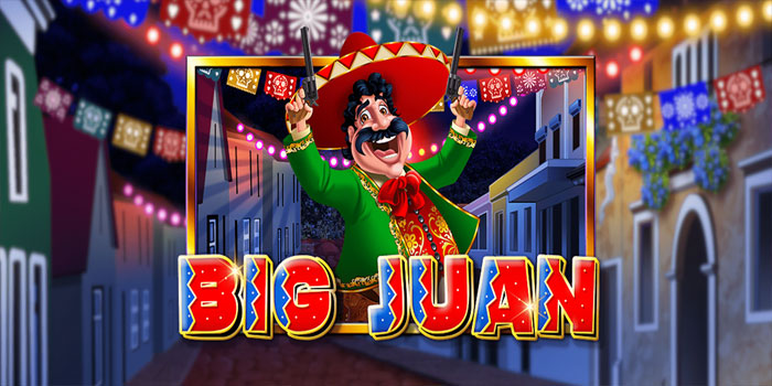 Tips Raih Jackpot Maksimal di Slot Big Juan