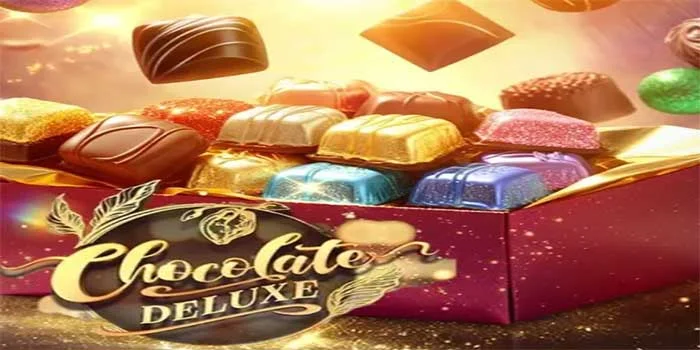 Bermain Terarah Dengan Kemenangan di Slot Chocolate Deluxe