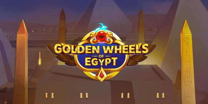 Ledakan Maxwin Dari Piramida Golden Wheels Of Egypt Berputar