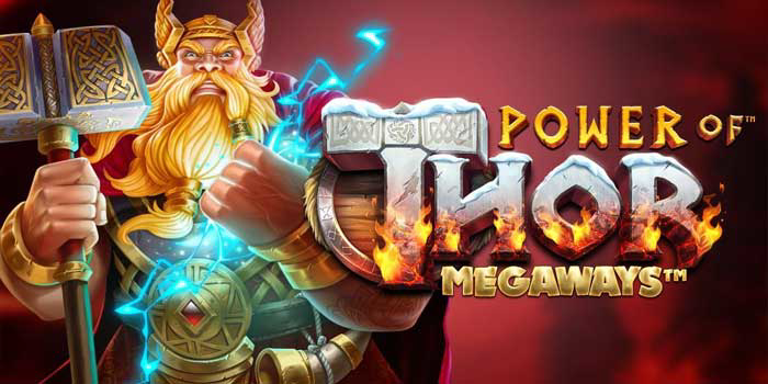 Rahasia Trik dan Tips Maxwin di Slot Power of Thor Megaways
