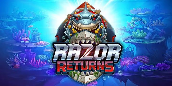 Cara Mudah Mendapatkan Jackpot Slot Razor Returns